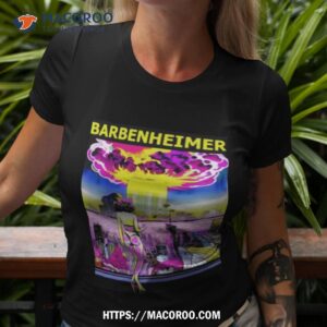 barbenheimer sexy girl poster shirt tshirt 3