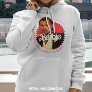 Barbie Ain’t Under 25 Leo Shirt