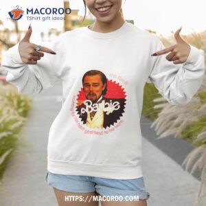 Barbie Ain’t Under 25 Leo Shirt 2 barbie ain t under 25 leo shirt sweatshirt