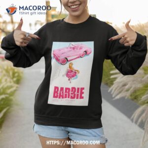 barbie in a barbie world a fanart by joanadohi shirt sweatshirt 1