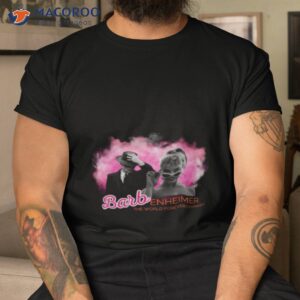 barbie oppenheimer movie trendy shirt tshirt