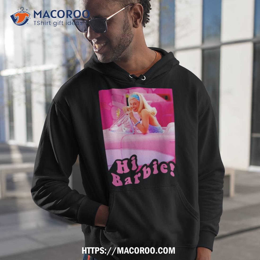 Barbie The Movie Hi Barbie Car Shirt Barbie The Movie Hi Barbie Car Shirt