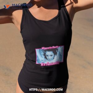 Barbie Wrapped In Plastic It’s Fantastic Shirt