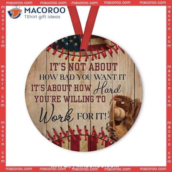 Baseball Work For It Circle Ceramic Ornament, Nba Ornaments