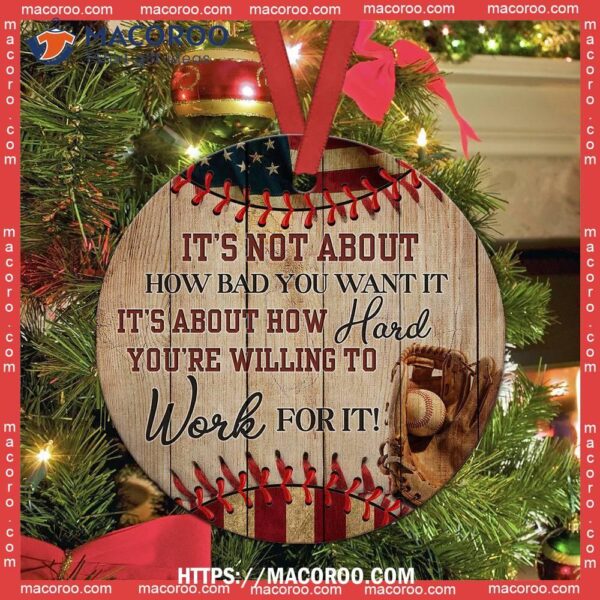 Baseball Work For It Circle Ceramic Ornament, Nba Ornaments