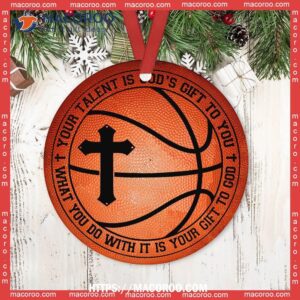 basketball your talent is god gift lovers circle ceramic ornament personalized basketball ornaments 2