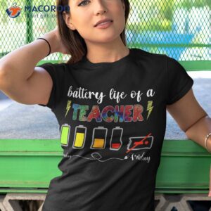 battery life of a teacher back to school energy team shirt tshirt 1