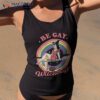 Be Gay Do Witchcraft Lesbian Pagan Pride Witch Halloween Shirt