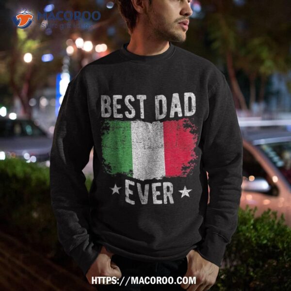 Best Dad Ever Italy Flag Italian Shirt