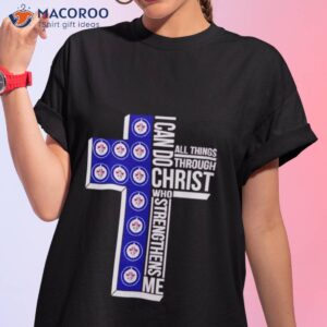 Best Winnipeg Jets I Can Do All Things Through Christ Who Strengthens Me Cross Shirt
