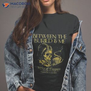 Between The Buried And Me Voice Of Trespass Shirt