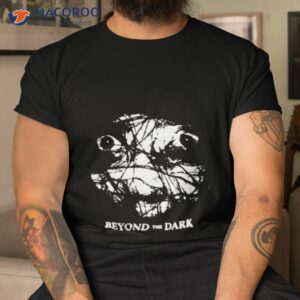 beyond the dark exploring with josh shirt tshirt