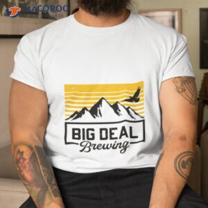 big deal brewing eagle mountain shirt tshirt