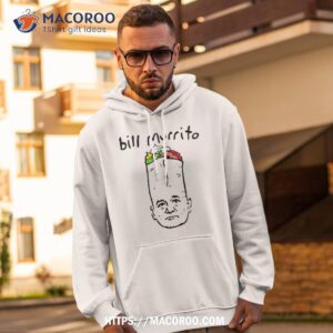 Bill Murrito Funny Bill Murray Shirt