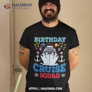 birthday cruise squad shirt birthday party cruise squad 2023 shirt tshirt 2