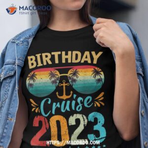 birthday cruise squad shirt birthday party cruise squad 2023 shirt tshirt
