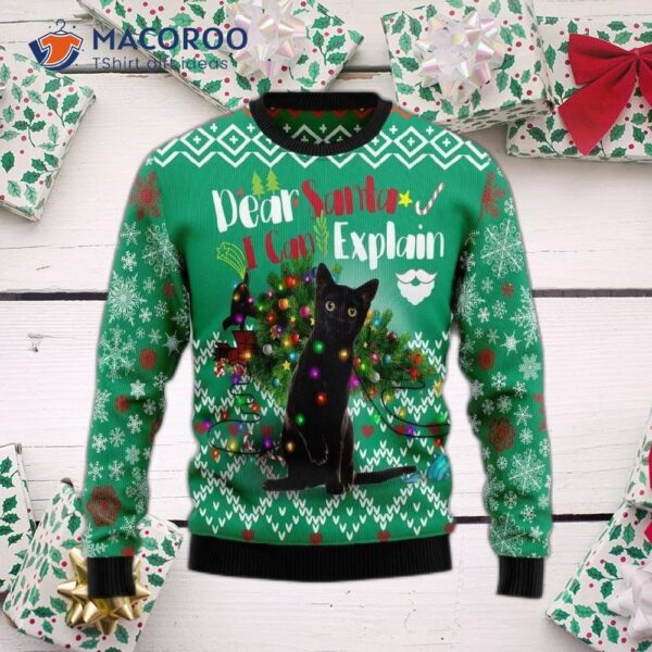 “black Cat, I Can Explain Ugly Christmas Sweater”