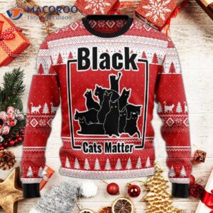 Black Cat Matters Ugly Christmas Sweater