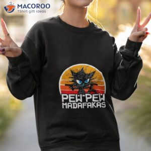 black cat pew pew madafakas vintage shirt sweatshirt 2