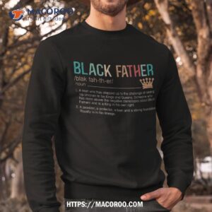 black father noun day gifts classic shirt sweatshirt