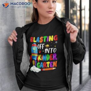 Blasting Off Into Kindergarten Funny Back To School Boys Kid Shirt Blasting Off Into Kindergarten Funny Back To School Boys Kid Shirt