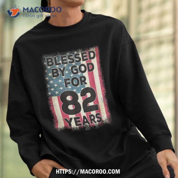 Blessed By God For 82 Years American Usa Flag 82nd Birthday Shirt