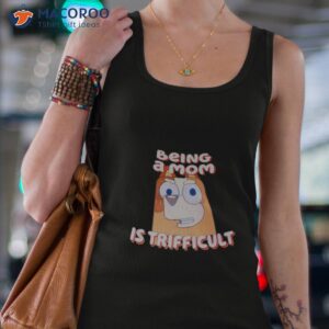 Bluey Chilli Heeler Being A Mom Is Trifficulshirt 2 bluey chilli heeler being a mom is trifficult shirt tank top 4