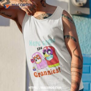 bluey here come the grannies shirt tank top 1