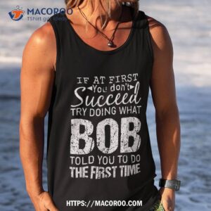 bob name personalized birthday funny christmas joke shirt tank top