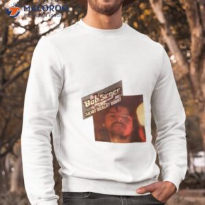 bob seger shirt sweatshirt