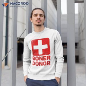 boner donor shirt halloween sweatshirt 1