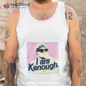 boss dog i am kenough shirt tank top