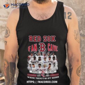 boston red sox est 1901 where there no off season 2023 shirt tank top