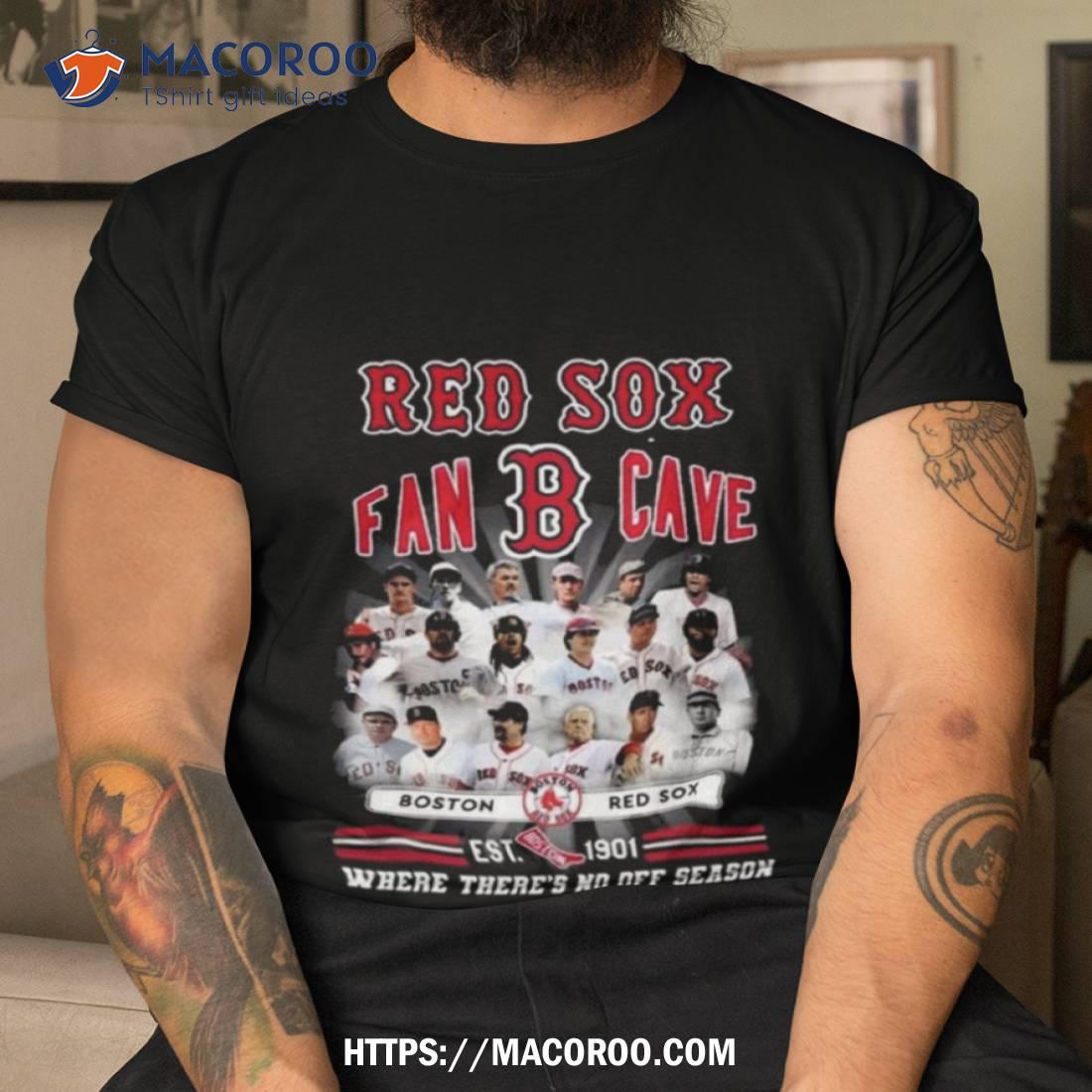 Boston Red Sox Est 1901 Where There No Off Season 2023 Shirt