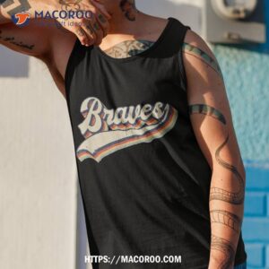 braves sports name vintage retro gift girl boy shirt tank top 1