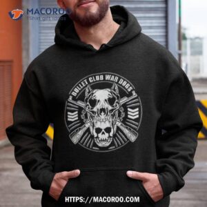 bullet club war dogs shirt hoodie