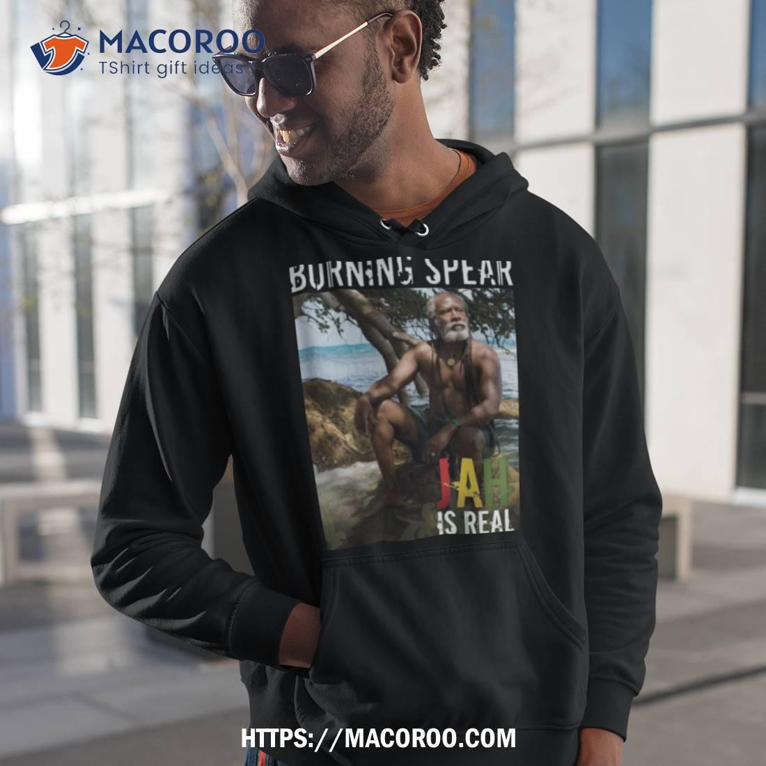 Burning Spear Is Real Shirt Burning Spear Is Real Shirt