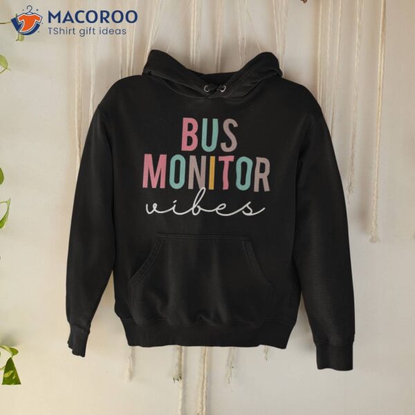Bus Monitor Vibes Colorful Appreciation Day Back To School Shirt
