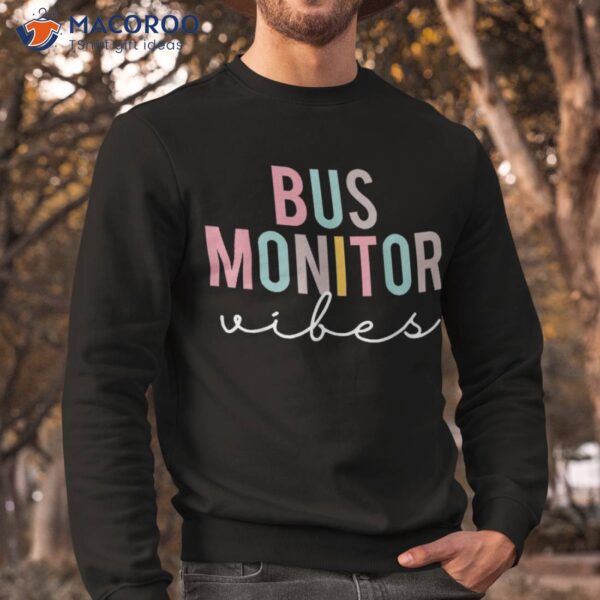 Bus Monitor Vibes Colorful Appreciation Day Back To School Shirt
