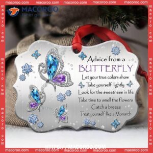 Butterfly Advice Take Time To Smell The Flowers Metal Ornament, Butterfly Christmas Ornament