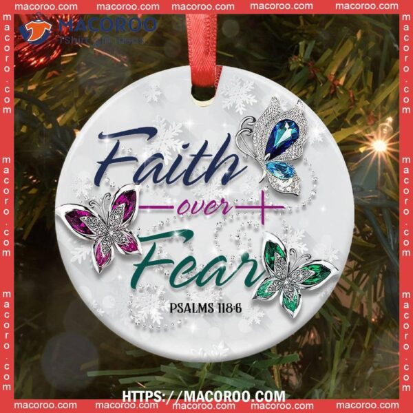 Butterfly Faith Over Fear Circle Ceramic Ornament, White Butterfly Ornament