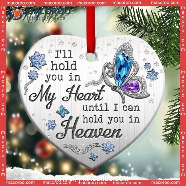 Butterfly Lover Hold You In My Heart Memorial Ceramic Ornament, Butterfly Ornament