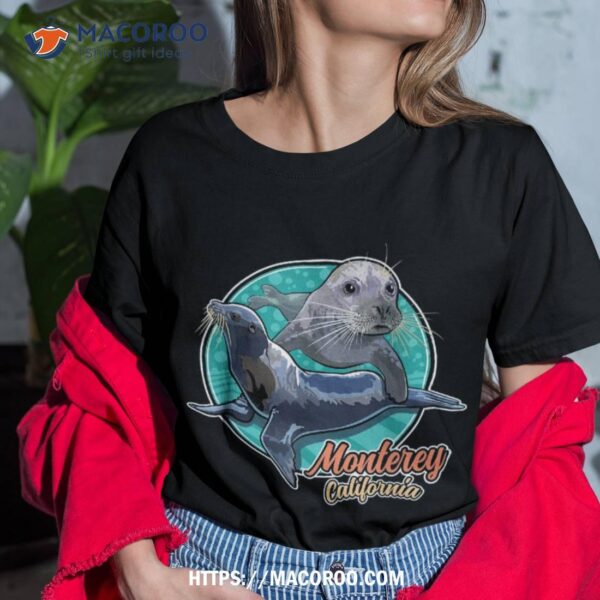 California Sea Lion And Pacific Harbor Seal At Monterey Shirt