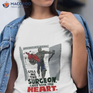 Call Me The Surgeon I Just Took Your Heart Basketball Shirt