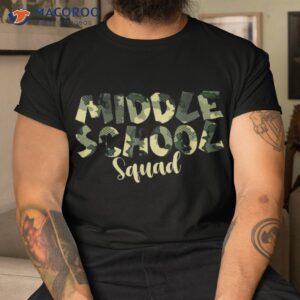 camo middle school squad back to teacher and child shirt tshirt