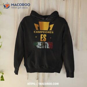 Campeones Es Nuestro Mexico Gold Cup Jersey 2023 Shirt
