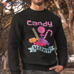 candy security funny halloween lollipop shirt sweatshirt