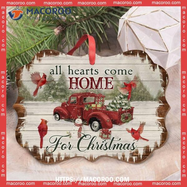 Cardinal Birds All Hearts Come Home For Christmas Metal Ornament, Cardinal Tree Ornaments