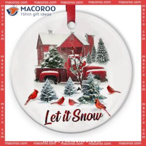 cardinal let it snow red truck circle ceramic ornament red cardinal christmas tree 0