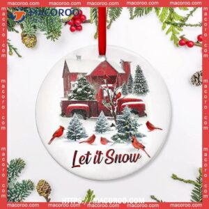 Cardinal Let It Snow Red Truck Circle Ceramic Ornament, Red Cardinal Christmas Tree